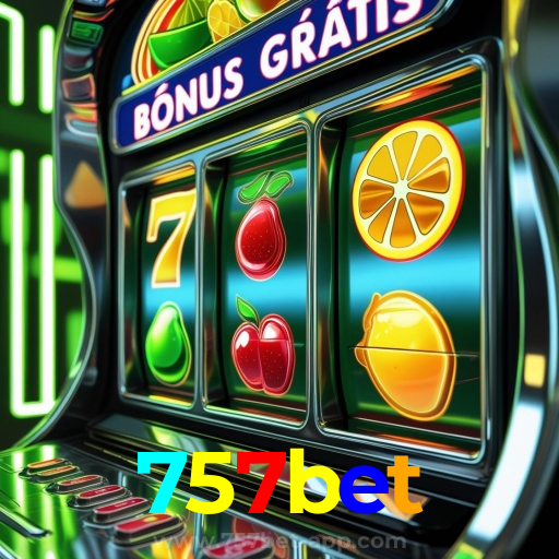 757bet：A diversão começa aqui! Jogue nas slots e ganhe muito mais!